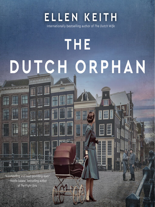 Title details for The Dutch Orphan by Ellen Keith - Wait list